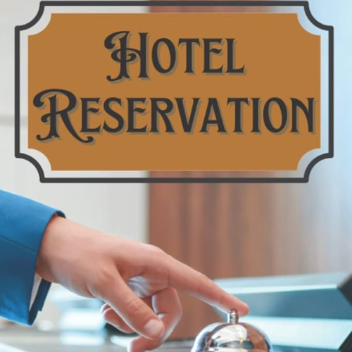 Hotel Reservations.